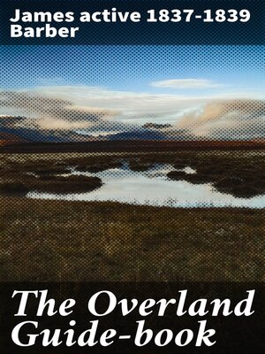 cover image of The Overland Guide-book